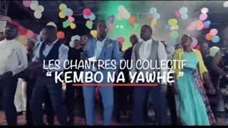 Louange Plus Remix Par Les Chantres du collectif Kembo na Yahwe [upl. by Wyck]