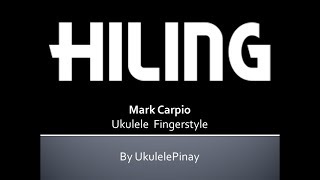 Hiling  Ukulele fingerstyle  TABS [upl. by Layol]