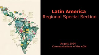 August 2024 CACM 2024 Latin America Regional Special Section [upl. by Aihseket]