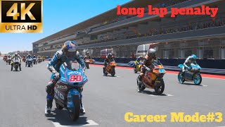 MotoGP 244K UltraHD TPP and FPP  Long Lap Penalty⚠️ Career Mode3 With Leopard Racing cota [upl. by Sivaj]