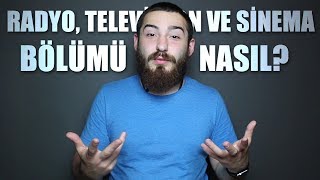 Radyo Televizyon ve Sinema Bölümü Nasıl  Deneyimlerimi Paylaşıyorum [upl. by Wesle]