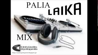 MIX LAIKA AKSEXASTA BY  DJ TRELLAS [upl. by Gardner196]