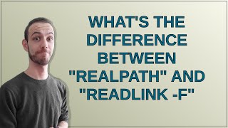 Unix Whats the difference between quotrealpathquot and quotreadlink fquot [upl. by Bauske]