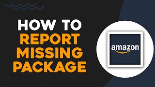 How To Report a Missing Package on Amazon Easiest Way​​​​​​​ [upl. by Keavy610]