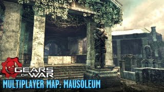 Gears of War  Multiplayer Maps and Weapons  Mausoleum [upl. by Nilreb]