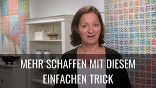 Mehr schaffen mit diesem einfachen Trick [upl. by Ajnek]