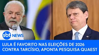 Lula é favorito nas eleições de 2026 contra Tarcísio aponta pesquisa Quaest  SBT News [upl. by Lesya]