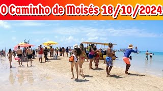 CAMINHO DE MOISÉS HOJE MARÉ 00 MARAGOGIAL 18102024 [upl. by Plante461]