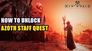 How to Unlock Azoth Staff Quest New World [upl. by Ainezey659]