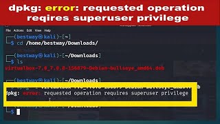 dpkg  error requested operation requires Superuser Privilege [upl. by Iridissa76]