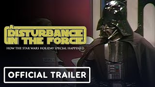 A Disturbance in the Force  Official Trailer 2023 Seth Green Weird Al Yankovic [upl. by Fusuy]