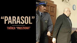 Sylwetki polskich gangsterów 21 Janusz P quotPARASOLquot [upl. by Ahsimal]