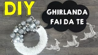 TUTORIAL GHIRLANDA DI NATALE FAI DA TE [upl. by Pitts373]