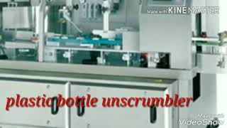 Plastic bottle unscrambler machine cvc1265 [upl. by Aikem]