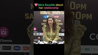 Alice Kaushik about relationship First interview [upl. by Alyag]