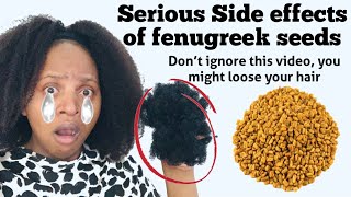 ⚠️⛔️Watch this video before using Fenugreek seeds Side effects of fenugreek seeds on natural hair [upl. by Luapnaej445]