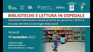 Convegno  Biblioteche e lettura in ospedale [upl. by Gladstone338]