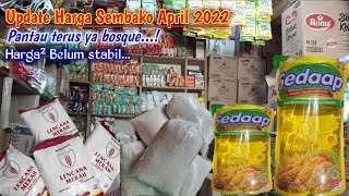 Update Harga Sembako Bulan April 2022  Toko Indriani [upl. by Sal]