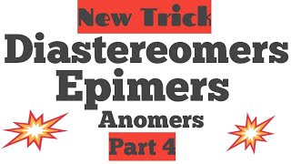 Biomolecules  Diastereomers  Epimers  Anomers Part 4 [upl. by Cutty]