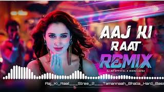 आज की रात मजा हसन का आंखों से लीजिए AAJ KI RAAT REMIX SONG remix AAJ KI RAAT aaj ki raat [upl. by Dazhehs]