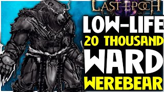 Last Epoch Alhweezys 18k Ward Cleaver Werebear  Hall of Fame [upl. by Luciano]