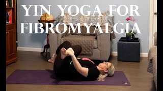 Yin Yoga for Fibromyalgia  20 Minute Yoga Class for Chronic Pain Relief 😌 [upl. by Latsyrd]