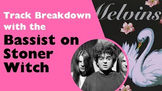 Stoner Witch By The Melvins  Track Breakdown With The Bassist On The Album [upl. by Ratna]