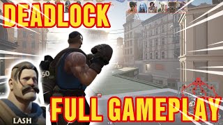 Deadlock valve  LASH full match gameplay leak 4k [upl. by Eey549]