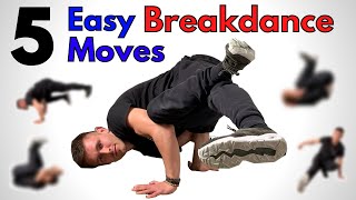 5 Easy Breakdance Moves Everybody Can Learn  𝐕𝐈𝐓𝐀𝐋𝐈𝐓𝐘 [upl. by Atterys385]