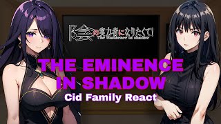 The Eminence In shadow React To ShadowCid  Part 1  Cid Family  SEASON 2  ENG [upl. by Andromache]