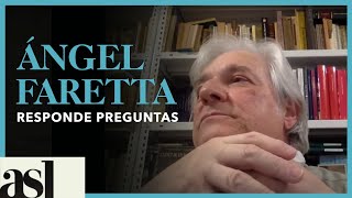 ÁNGEL FARETTA responde preguntas [upl. by Ingrid528]