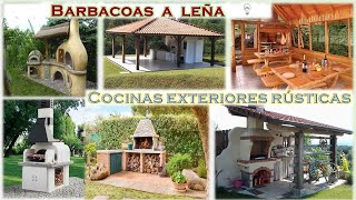 Barbacoas a leña ✔ Cocinas exteriores rústicas [upl. by Yatnod797]