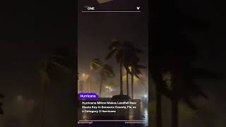 Hurricane Milton Makes Landfall Near Siesta Key in Sarasota County Fla as a Category 3 shorts [upl. by Adria]