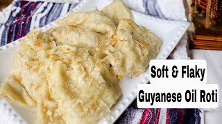 Guyanese Soft And Fluffy Oil Roti  Paratha Step By Step Instructions guyaneserecipe paratha [upl. by Meade983]