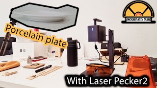 Engraving with laser on Porcelain plate using LaserPecker2   part 1 [upl. by Neerual184]