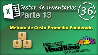 Gestor de Inventarios Parte 13  Método de Costo Promedio Ponderado  VBA Excel 2013 36 [upl. by Imoyn]