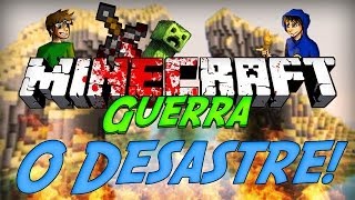 Minecraft Guerra 5 O DESASTRE 5 [upl. by Dam]