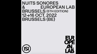 Nuits sonores amp European Lab Brussels 2022  Teaser  Bozar [upl. by Anitsrihc865]