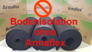 Folge 8 Bodenisolation ohne Armaflex und Lattenunterkonstruktion Geht das [upl. by Keraj]