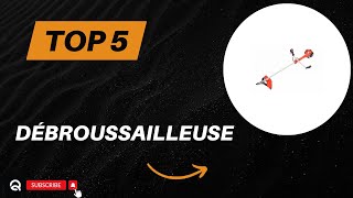 Top 5 Meilleure Débroussailleuse 2024  Comparatif et Avis [upl. by Gunn768]