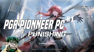 PUNISHING GRAY RAVEN PIONEER PC TEST [upl. by Kciremed]