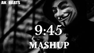 945 MASHUP  AK BEATS [upl. by Eisen226]