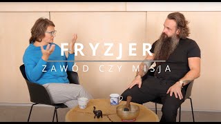 Fryzjer  zawód czy misja [upl. by Kanal]