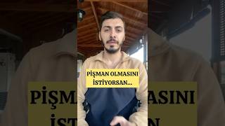 PİŞMAN OLMASINI İSTİYORSAN… iliski iliskiler ilişkiler psikoloji evlilik iliskikoclugu [upl. by Friedberg]