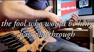 Structural Disorder  The Fool Who Would Be King Bass Playthrough strandberg Boden Prog Bass [upl. by Geirk127]