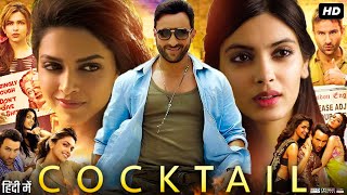 Cocktail Full Movie Hindi Review amp Facts  Saif Ali Khan  Deepika  Diana  Dimple  Boman Randeep [upl. by Drof]