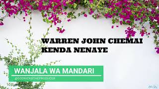 KENDA NENNAYE BY WANJALA MANDARI [upl. by Averell]