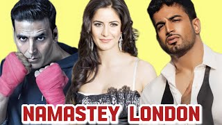 NAMASTEY LONDON  NAMASTE LONDON  AKSHAY KUMAR  KATRINA KAIF  RISHI KAPOOR  UPEN PATEL  JAVED [upl. by Yror]