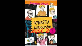 Dynastia Miziołków  część 2 [upl. by Athene4]