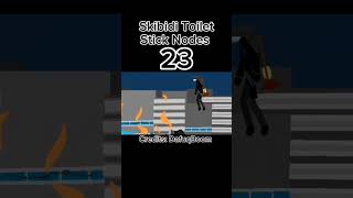 Skibidi Toilet Stick Nodes 23 shorts [upl. by Dnalrag]